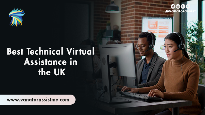 Best Technical Virtual Assistance in the UK