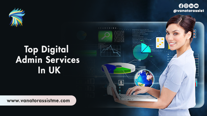 Top Digital Admin Services in UK