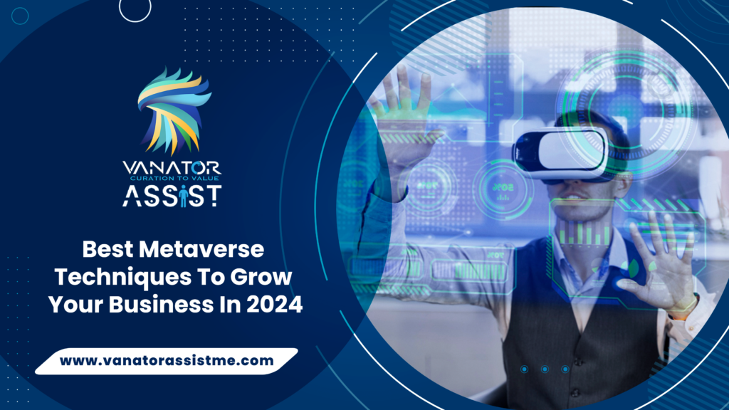 Best-Metaverse-Techniques-to-Grow-your-business-in-2024