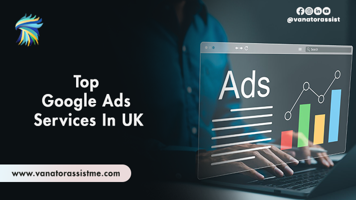 Top Google Ads Services in UK