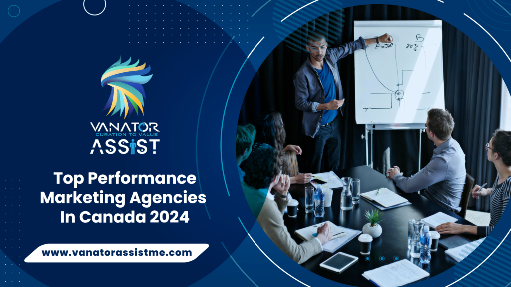 Top Performance Marketing Agencies in Canada 2024