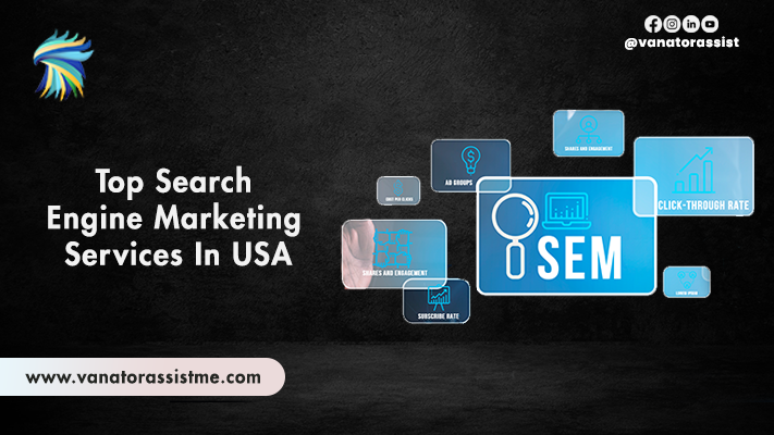 Top Search Engine Marketing (SEM) Services in USA