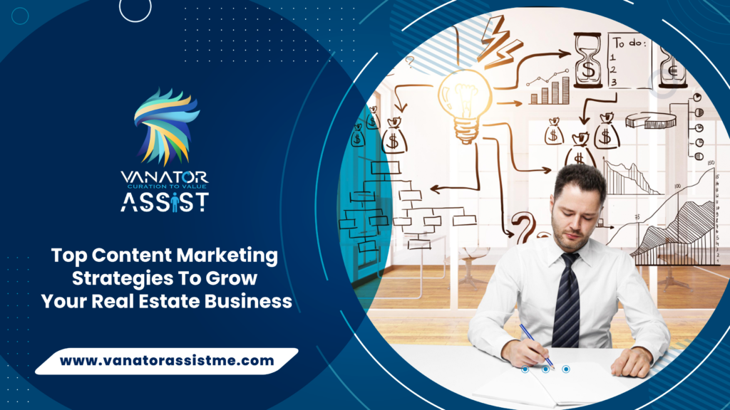 Top Content marketing Strategies to grow your Real Estate business3