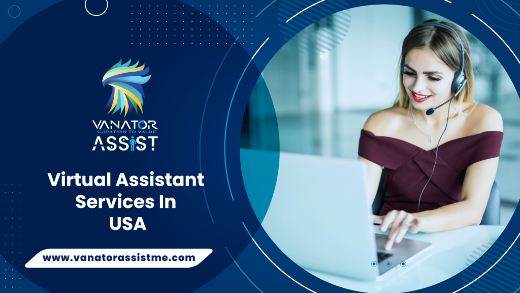 Virtual Assistant Services In USA